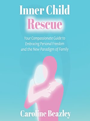 cover image of Inner Child Rescue